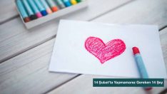 14 Şubat’ta Yapmamanız Gereken 14 Şey