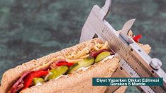 Diyet Yaparken Dikkat Edilmesi Gereken 5 Madde