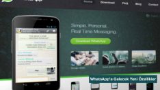 WhatsApp’a Gelecek Yeni Özellikler