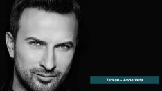Tarkan “Ahde Vefa” Albümü İle Sevenleriyle Buluşuyor