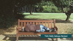 Türk Halkı Uykuyu Seviyor