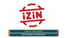 Yıllık İzin Hakkı Değişti