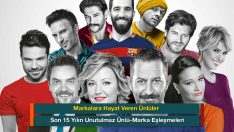 Markalara Hayat Veren Ünlüler
