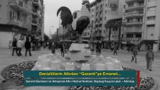 Denizlililerin Altınları “Garanti”ye Emanet…