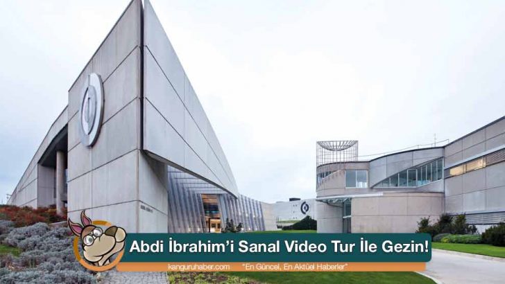 Abdi İbrahim’i Sanal Video Tur İle Keşfetmeye Hazır Mısınız?