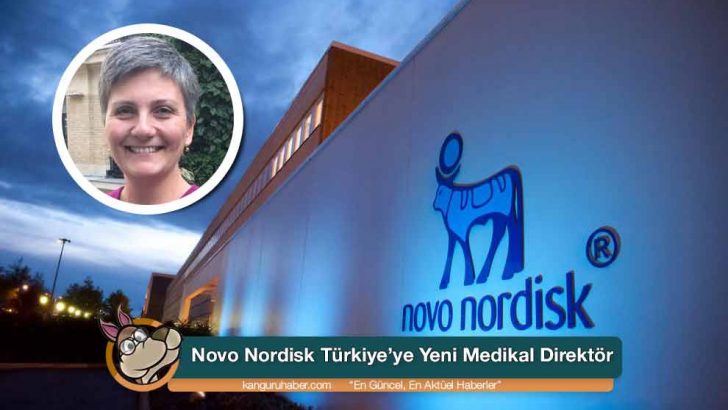 Novo Nordisk Türkiye’ye Yeni Medikal Direktör