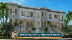 Türkler ABD’den Ev Alıp Kiraya Veriyor