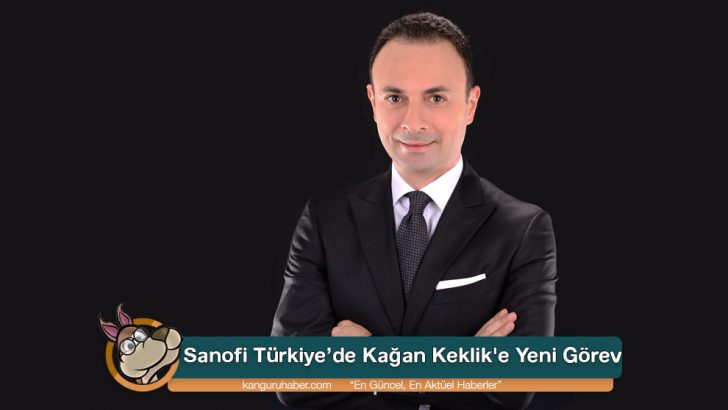 Sanofi Türkiye’de Kağan Keklik’e Yeni Görev
