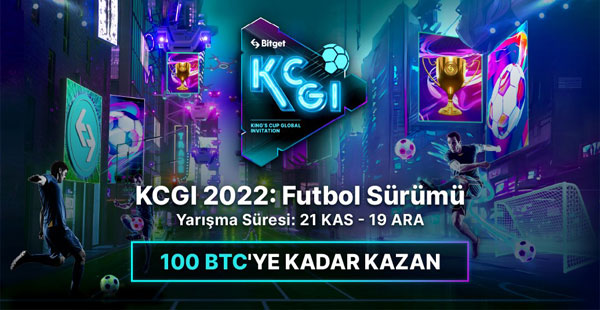 Bitget, 100 BTC Ödül Havuzlu KCGI 2022: Futbol Yarışmasını Başlatıyor